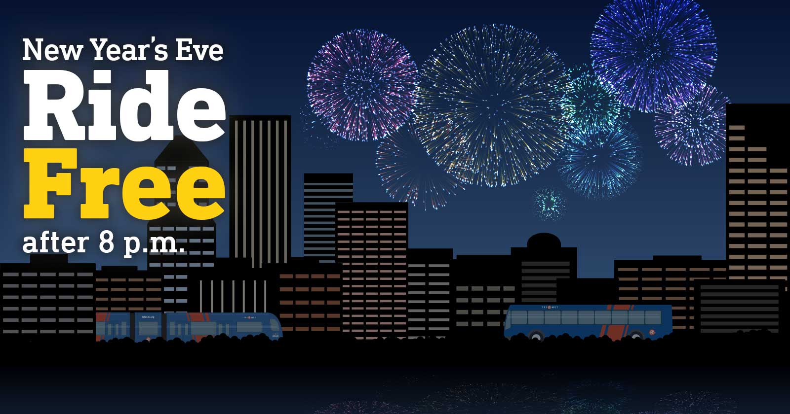 Ride free after 8 p.m. on New Year’s Eve