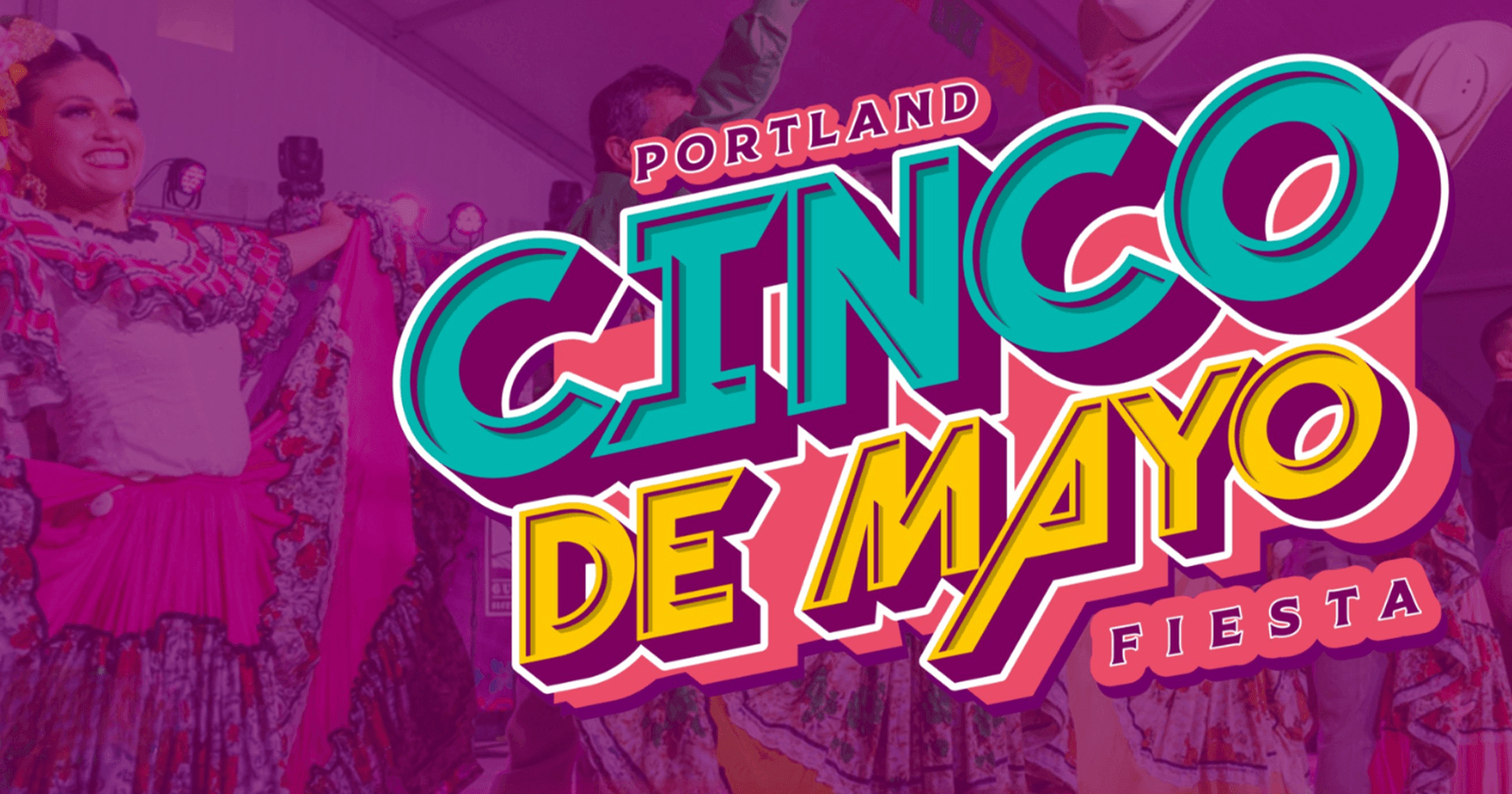 Portland Cinco de Mayo banner with bold text on a vibrant pink background