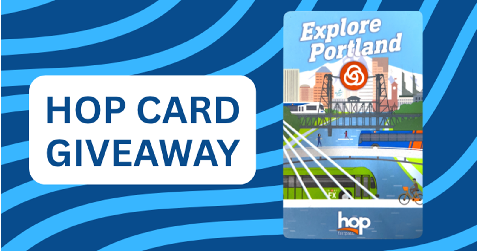 Hop Fastpass card with text: Explore Portland